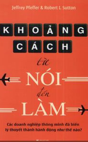 Khoảng Cách Từ Nói Đến Làm