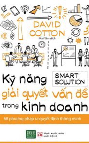 Kỹ Năng Giải Quyết Vấn Đề Trong Kinh Doanh