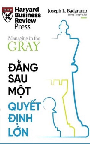 Lãnh Đạo Tiên Phong – Đằng Sau Một Quyết Định Lớn