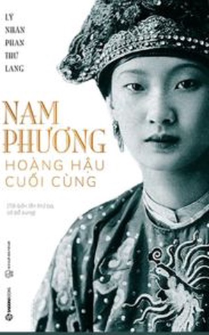 Nam Phương – Hoàng Hậu Cuối Cùng