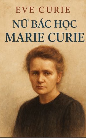Nữ Bác Học Marie Curie
