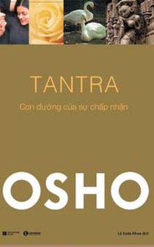 Tantra Osho – Con Đường Của Sự Chấp Nhận