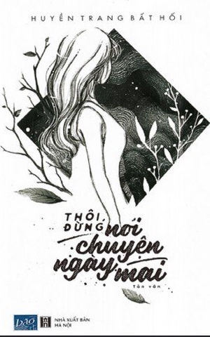 Thôi Đừng Nói Chuyện Ngày Mai