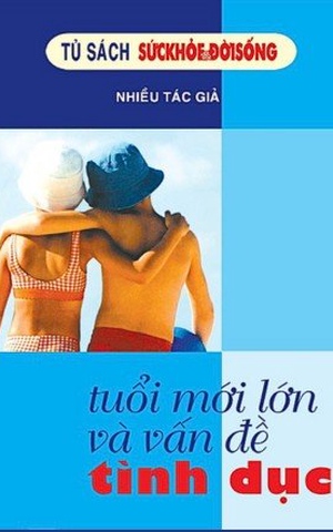 Tuổi Mới Lớn Và Vấn Đề Tình Dục