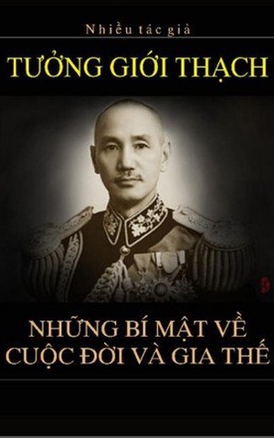 Tưởng Giới Thạch Những Bí Mật Về Cuộc Đời Và Gia Thế